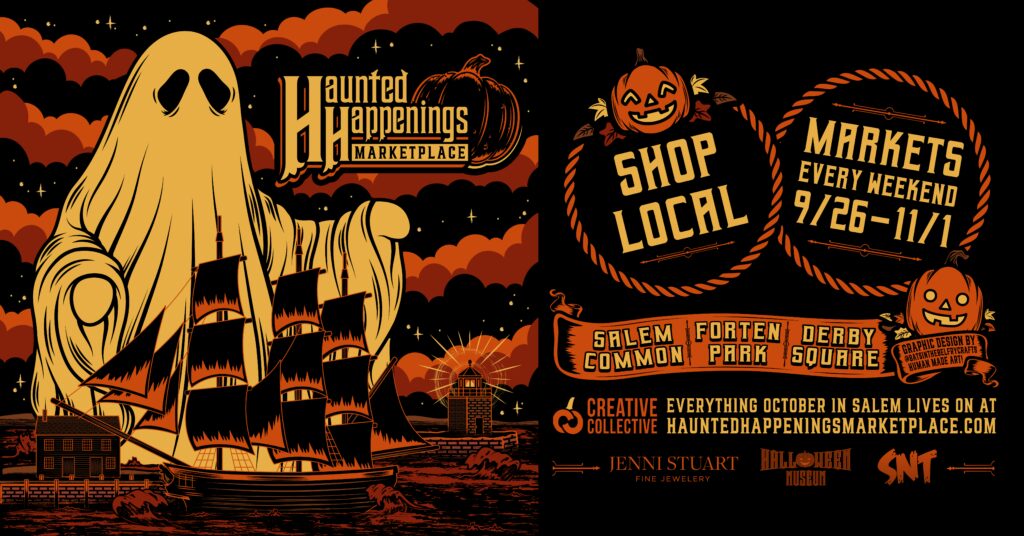 Illustrated 2026 Haunted Happenings Marketplace banner with a giant ghost, the Salem Friendship, market dates, and downtown locations.